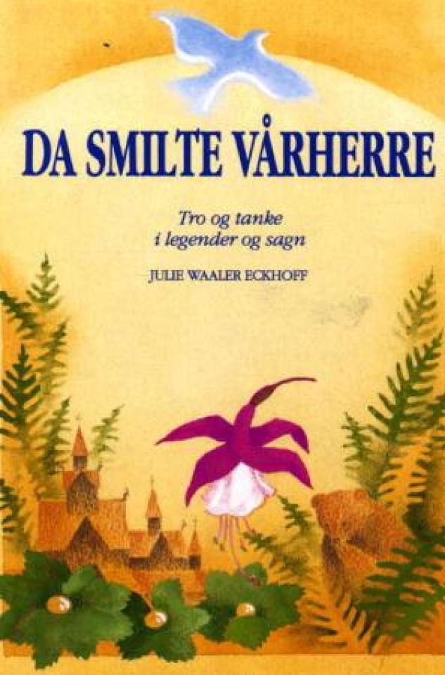 Da smilte Vårherre