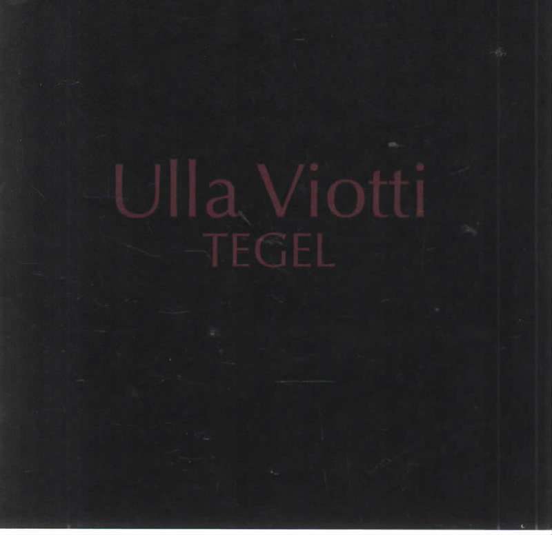 TEGEL Ulla Viotti 