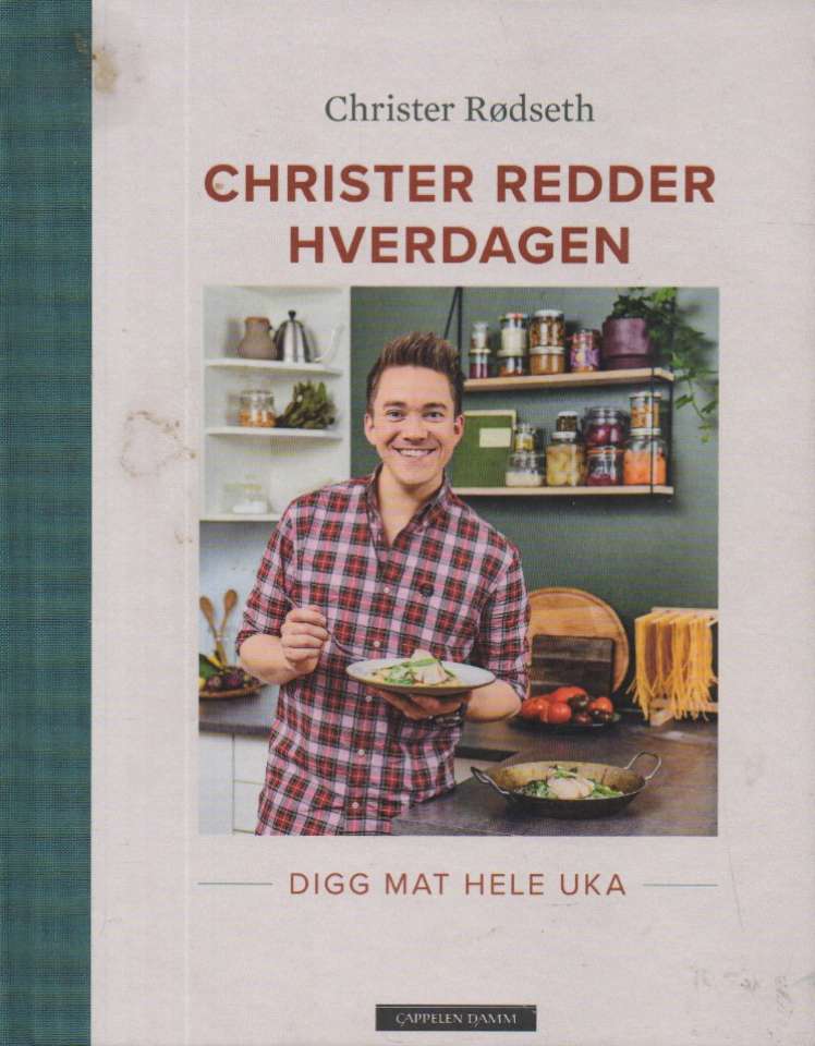 Christer redder hverdagen – Digg mat hele uka