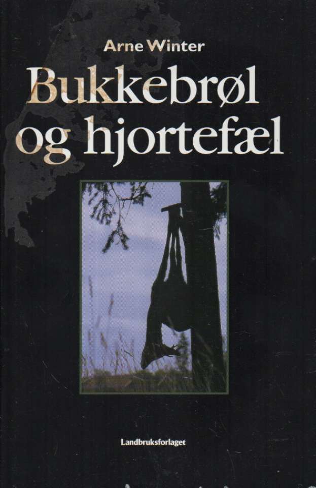 Bukkebrøl og hjortefæl