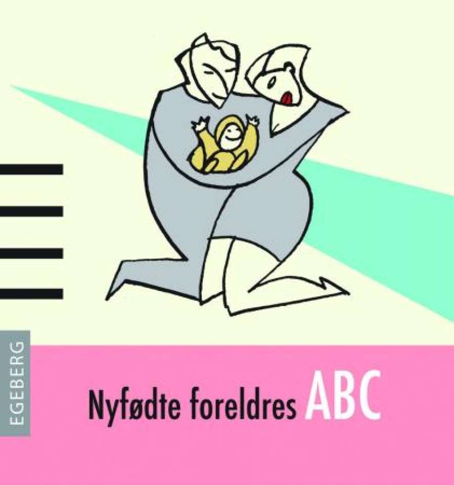 Nyfødte foreldres ABC