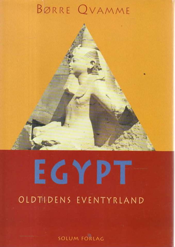 Egypt – Oldtidens eventyrland