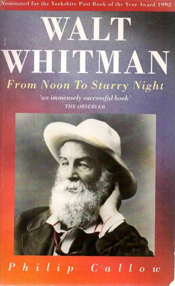 Walt Whitman – From Noon To Starry Night