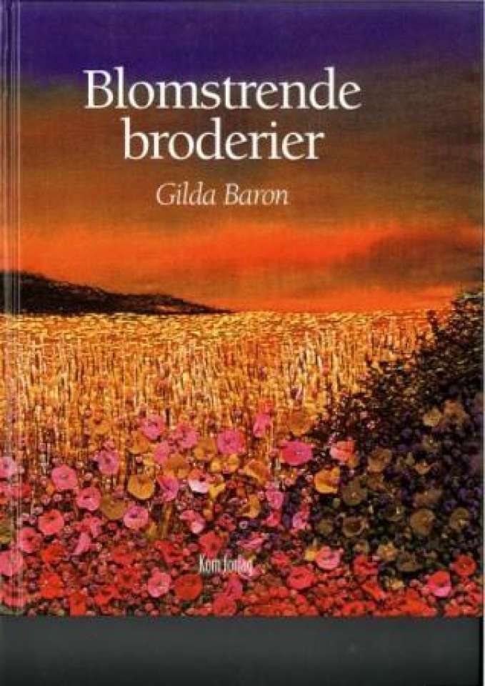 Blomstrende  broderier