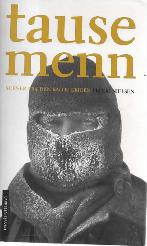 Tause menn – Scener fra Den kalde krigen