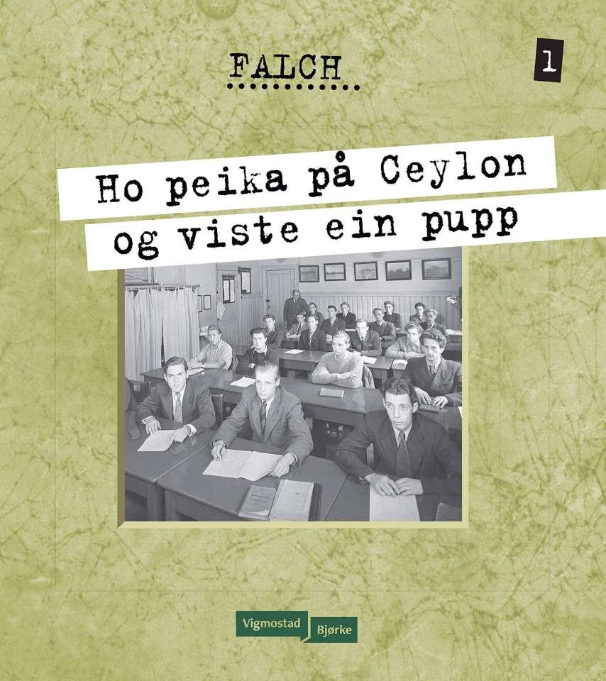 Ho peika på Ceylon og viste ein pupp