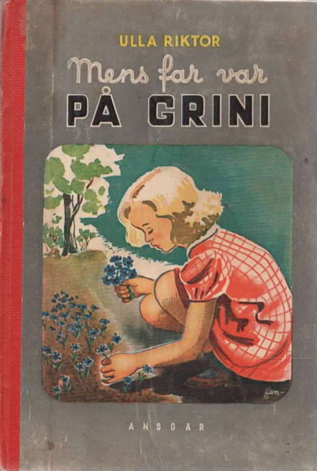 Mens far var på Grini