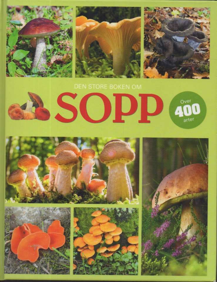 Den store boken om sopp  – over 400 arter