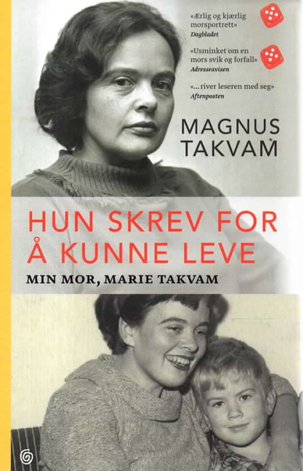 Hun skrev for å kunne leve – Min mor, Marie Takvam