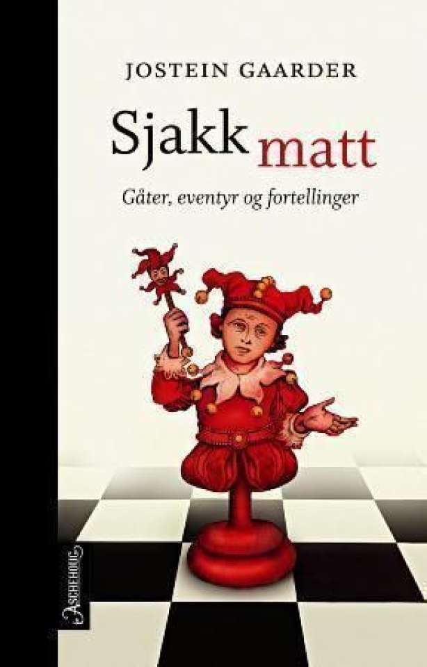 Sjakk matt - gåter, eventyr og fortellinger