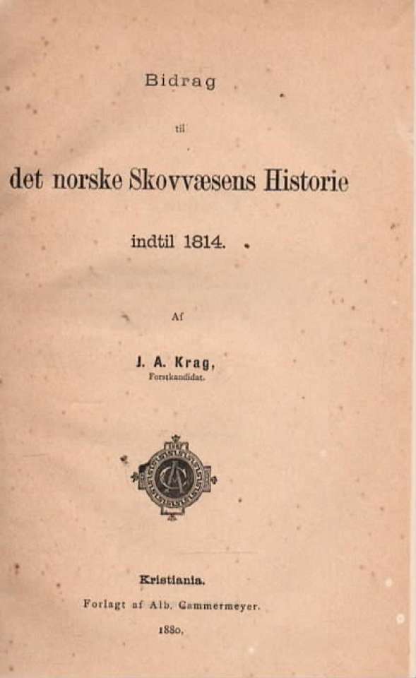 Bidrag til det norske Skovvæsens Historie indtil 1814 - bakside