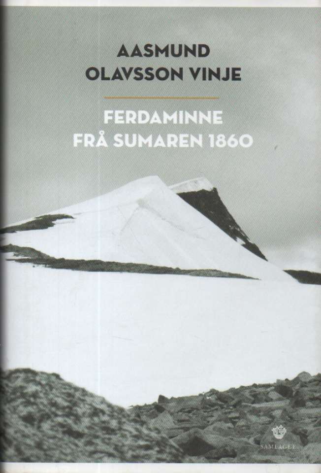 Ferdaminne frå sumaren 1860