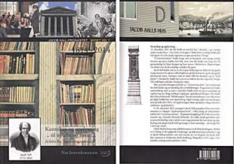 Jacob Aall-prosjektet 1814 - 2014 skrift nr. 7 