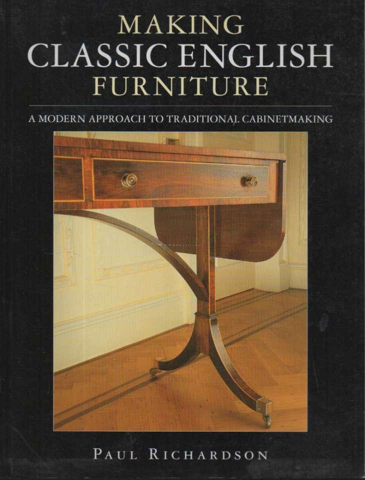 Making Classic English Furniture