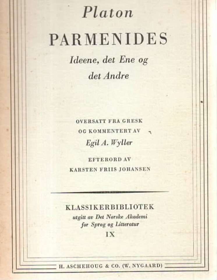 Parmenides – Ideene, det Ene og det Andre Platon