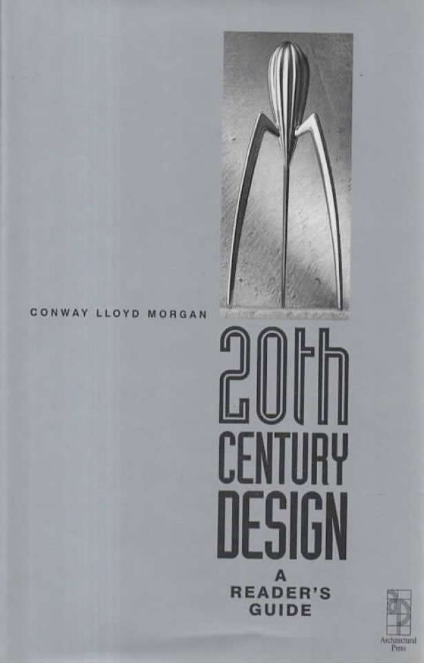20th Century Design – A Readers Guide