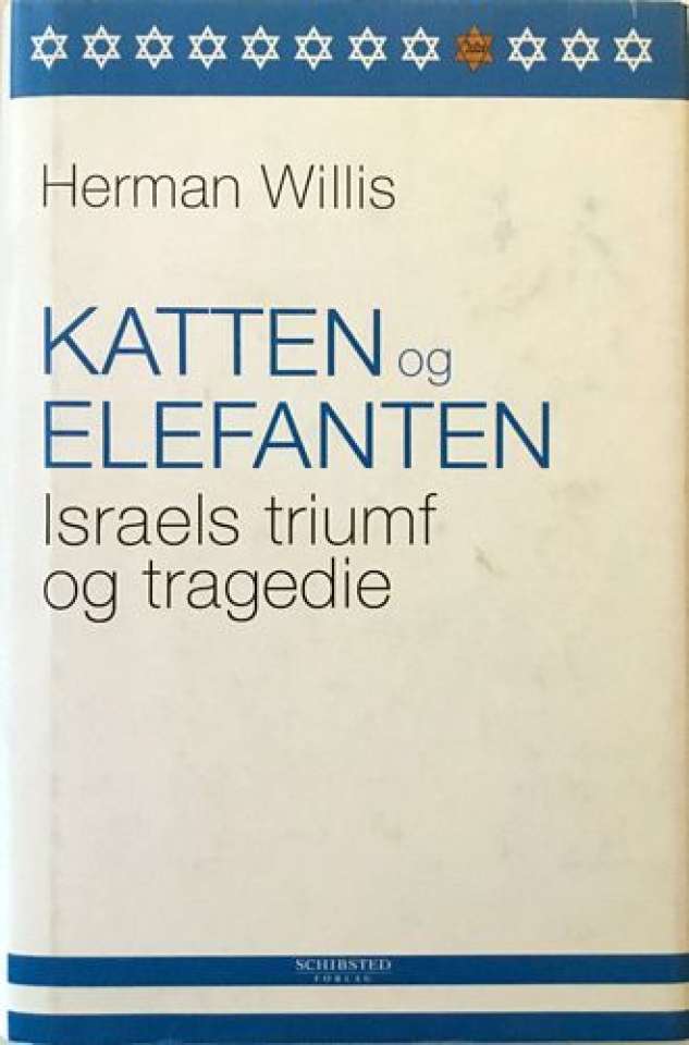 Katten og elefanten – Israels triumf og tragedie