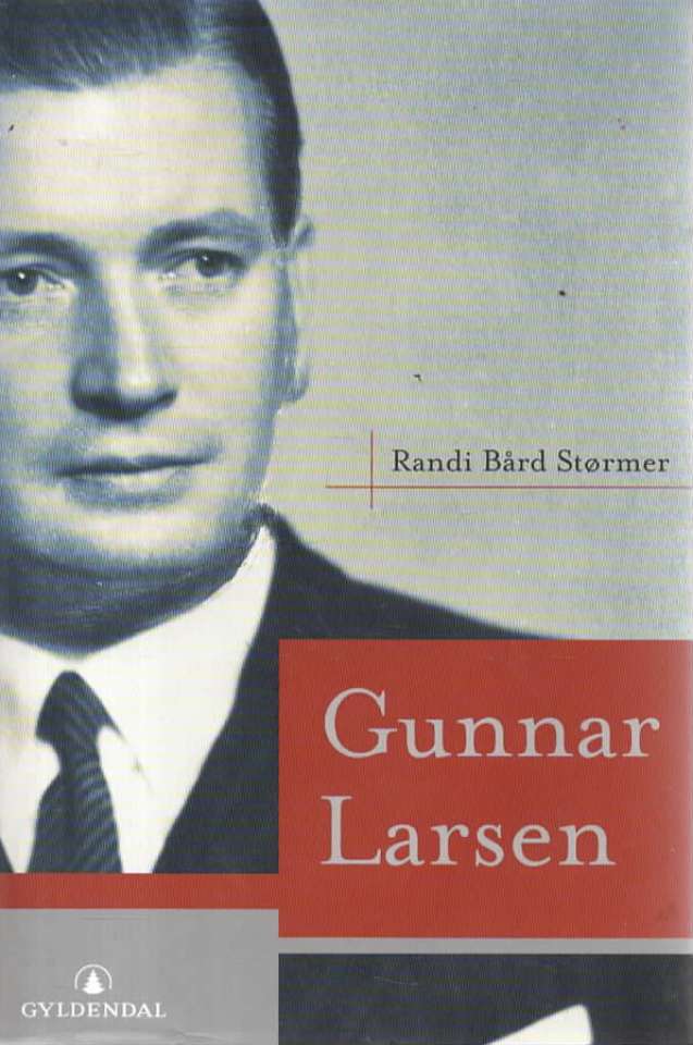 Gunnar Larsen – en biografi