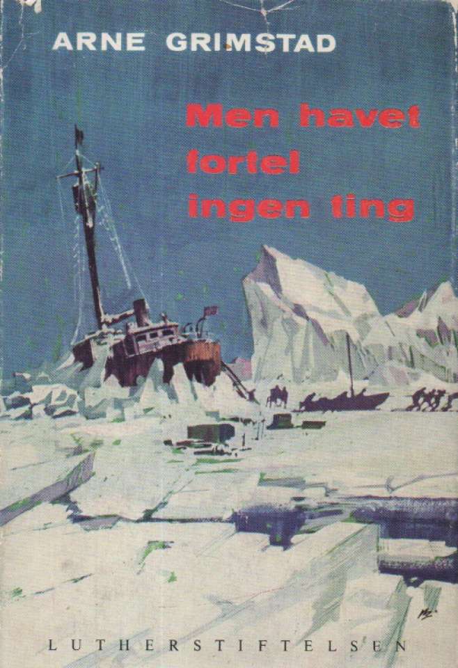 Men havet fortel ingen ting