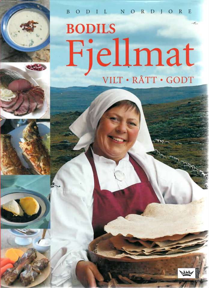 Bodils fjellmat – vilt, rått, godt
