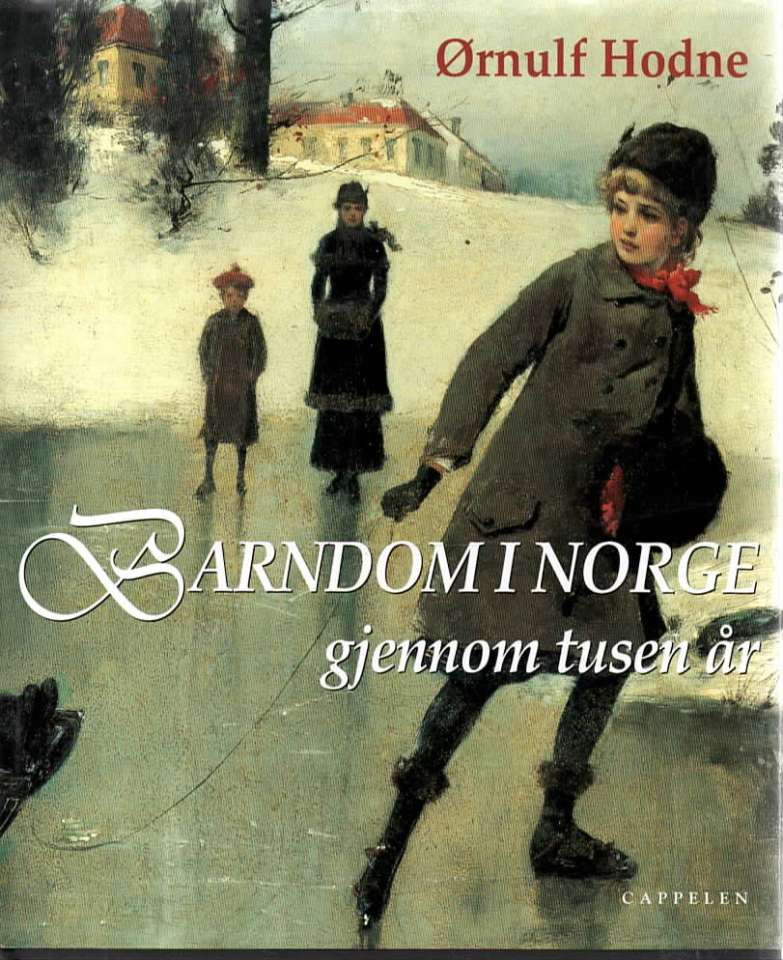 Barndom i Norge - gjennom tusen år
