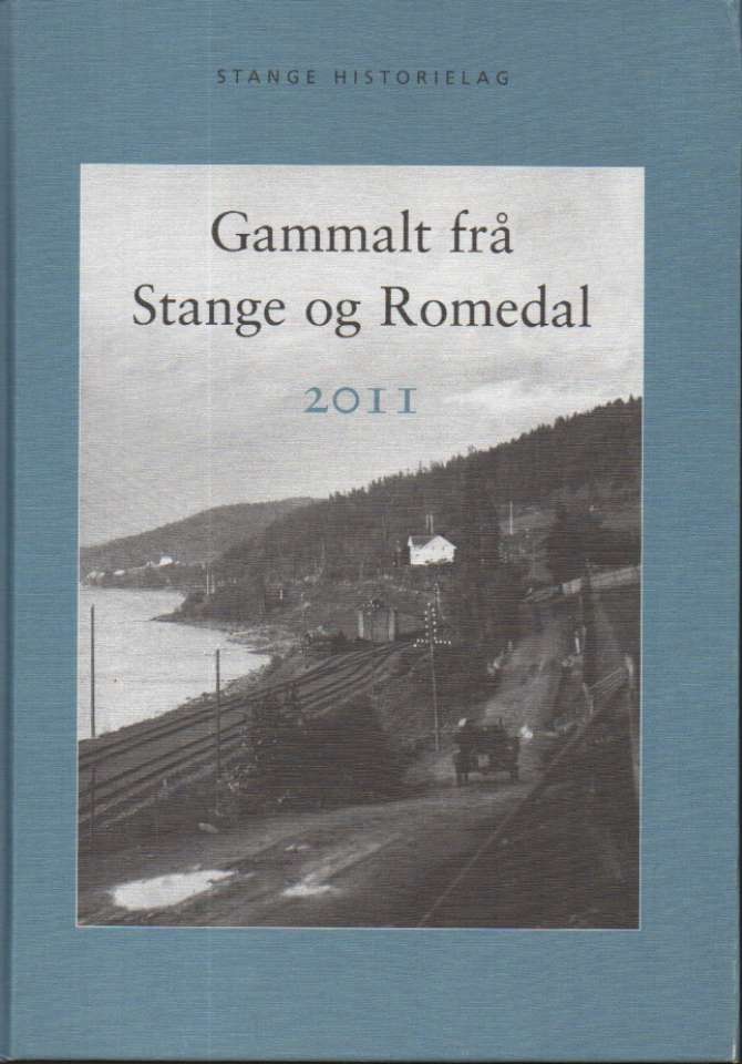 Gammalt frå Stange og Romedal 2011