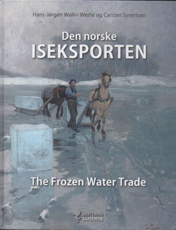 Den norske iseksporten The Frozen Water Trade