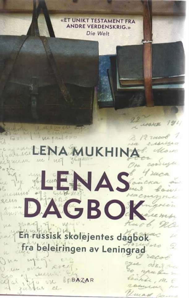 Lenas dagbok - en russisk skolejentes dagbok fra beleiringen av leningrad