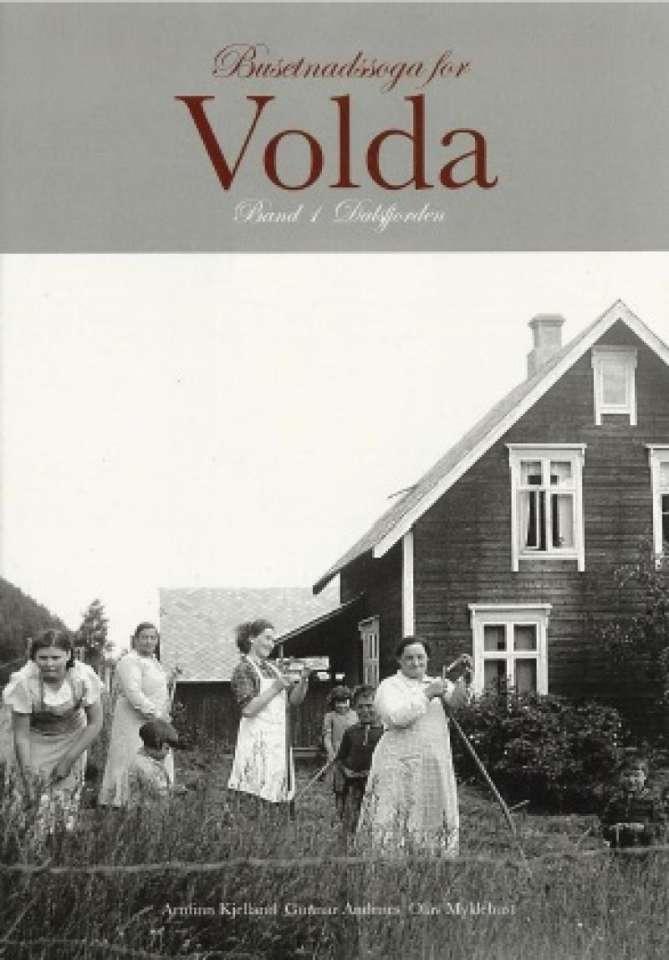 Busetnadssoga for Volda - Band 1 Dalsfjorden