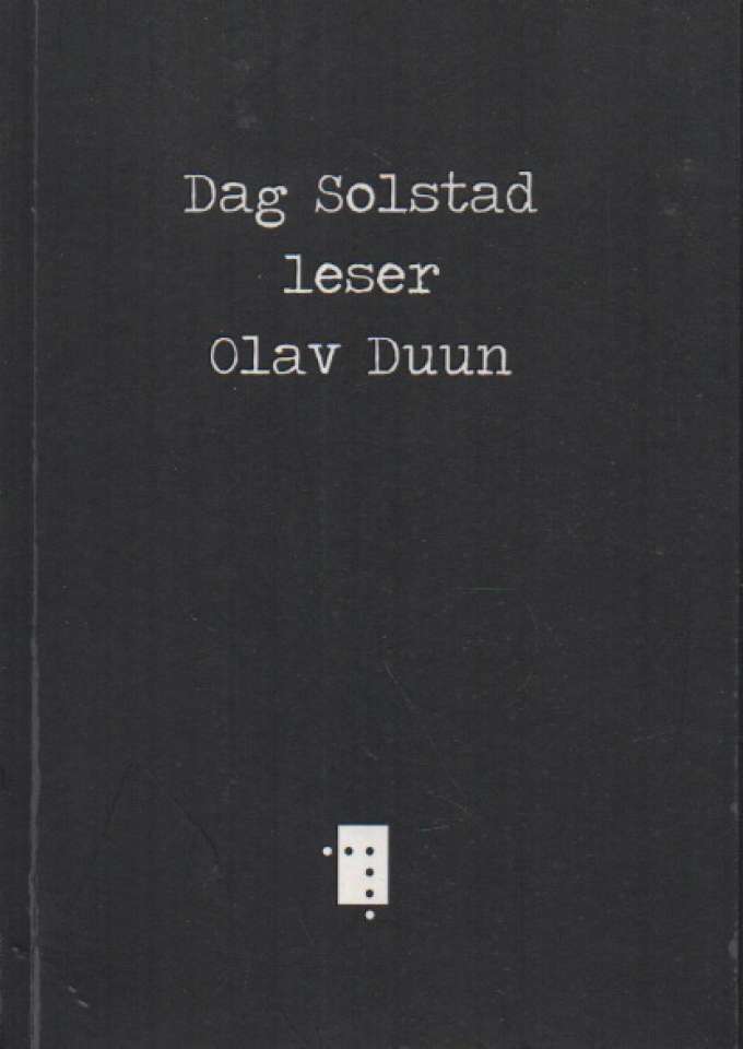 Dag Solstad leser Olav Duun