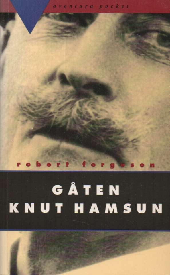 Gåten Knut Hamsun