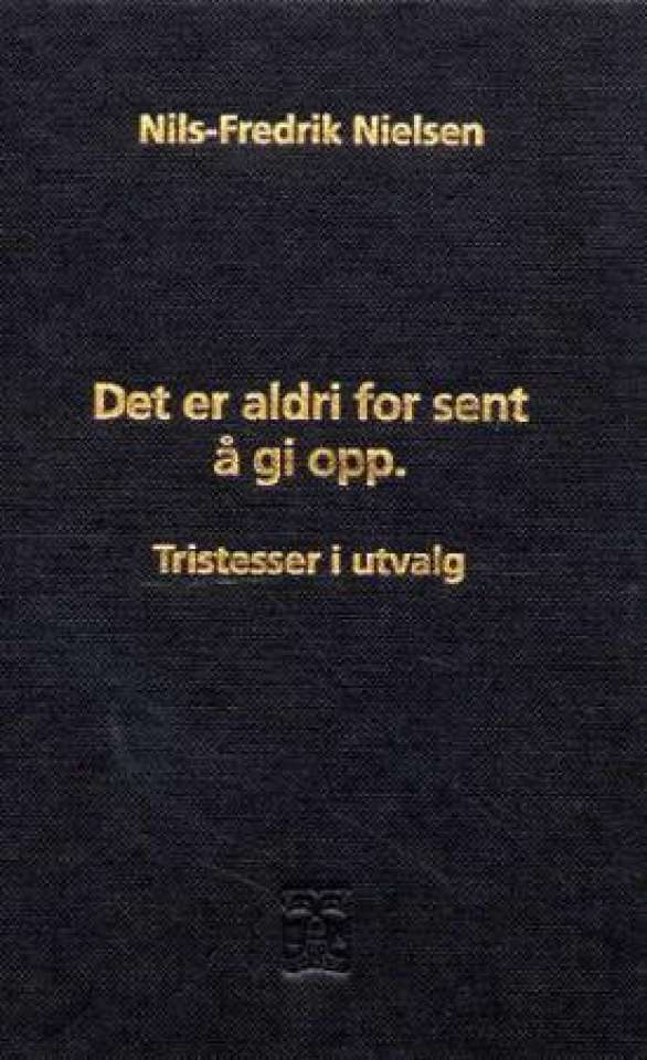 Det er aldri for sent å gi opp