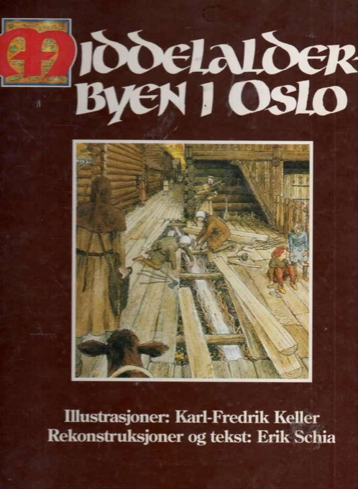 Middelalderbyen i Oslo – en rekonstruksjon