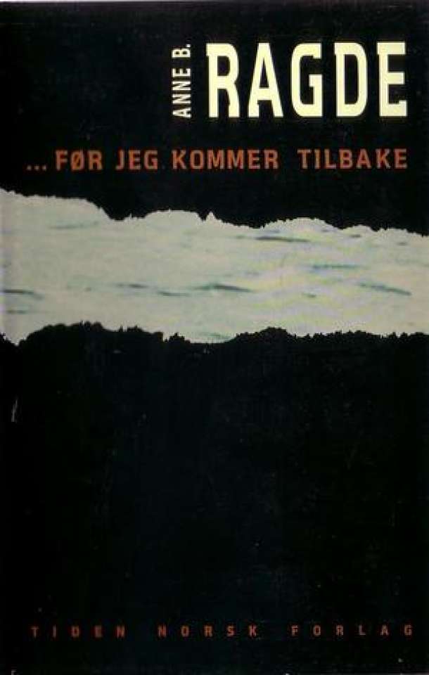 ... før jeg kommer tilbake