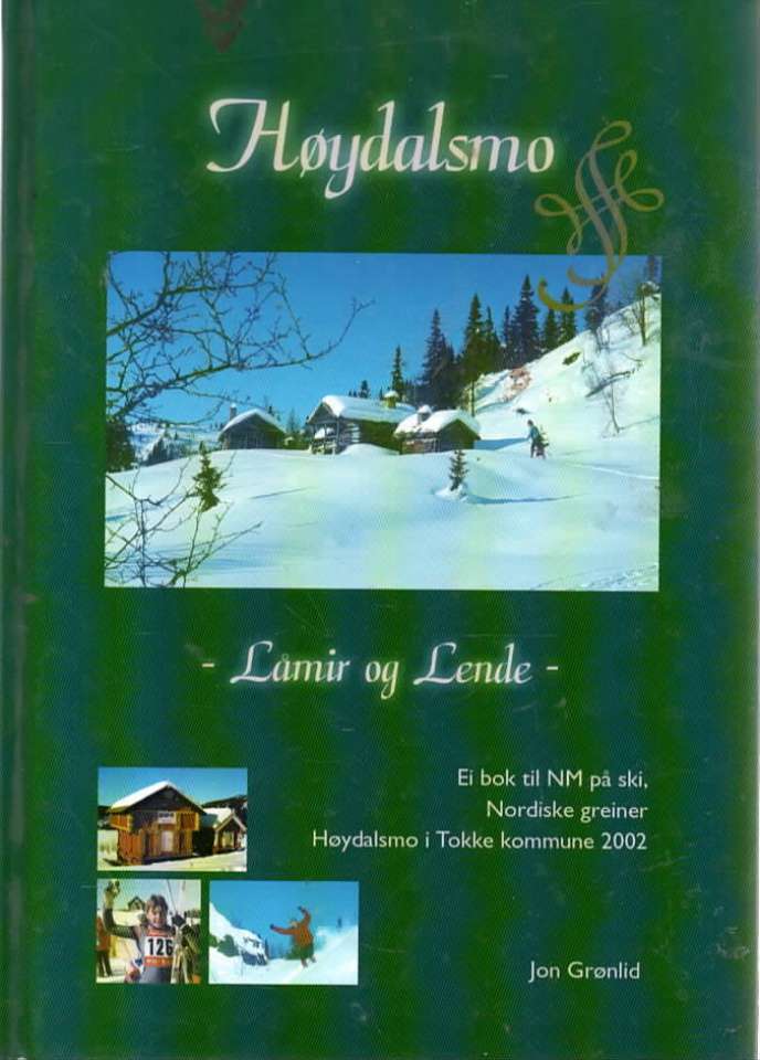 Høydalsmo – Låmir og Lende