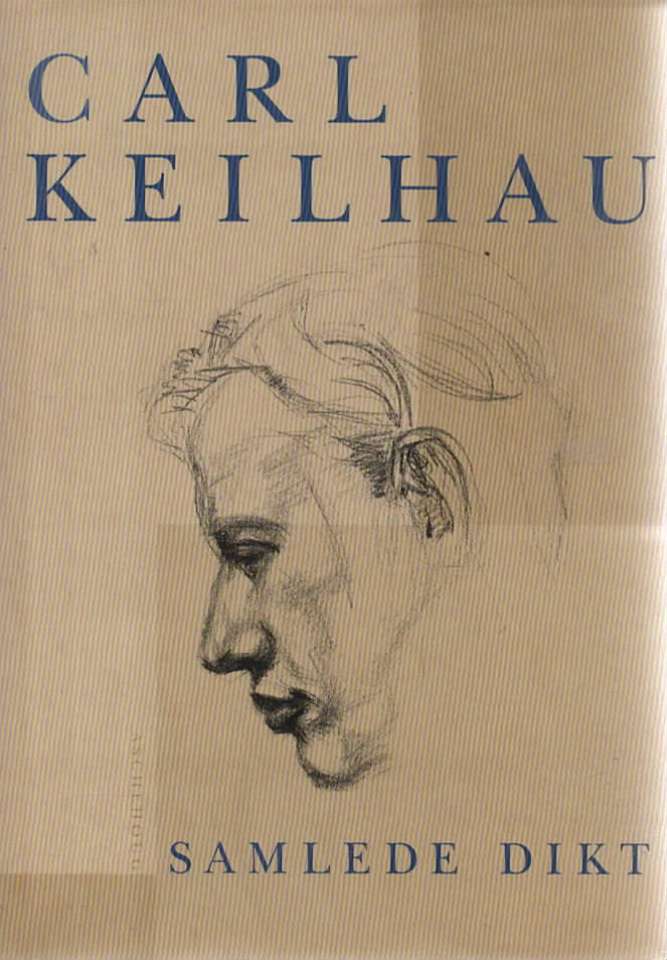 Carl Keilhau samlede dikt