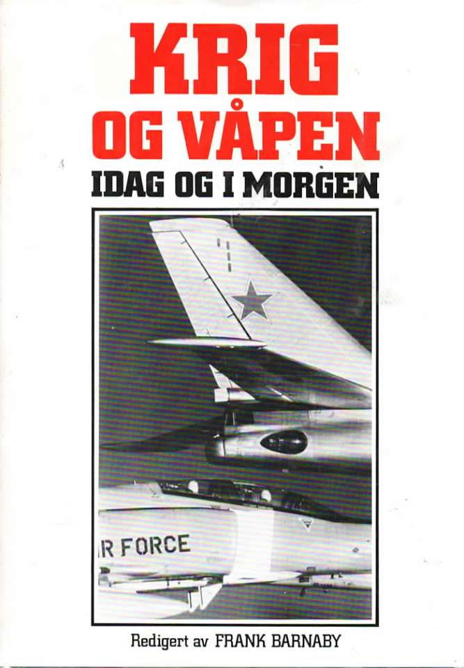 Krig og våpen – I dag og i morgen