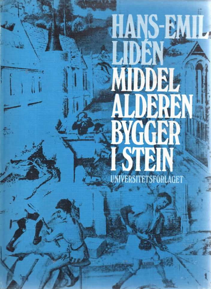 Middelalderen bygger i stein