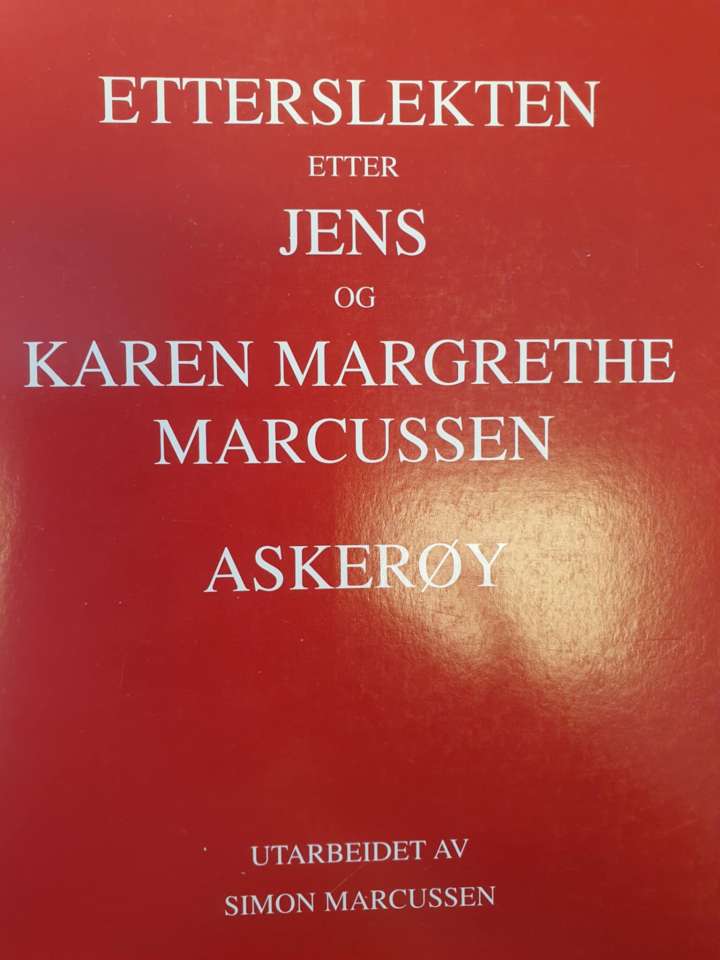Etterslekten etter Jens og Karen Margrethe Marcussen