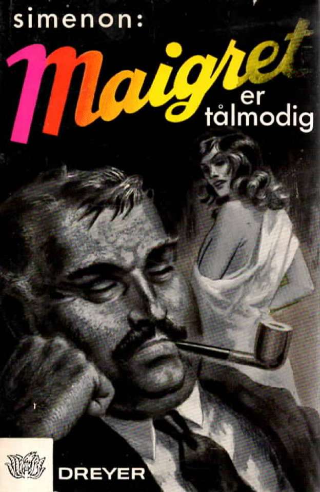 Maigret er tålmodig