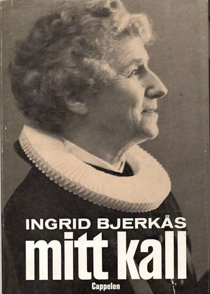 Mitt kall – Ingrid Bjerkås