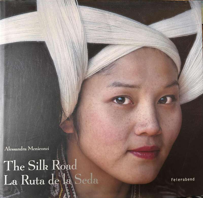 The Silk Road – La Ruta de la Seda – Alessandra Meniconzi