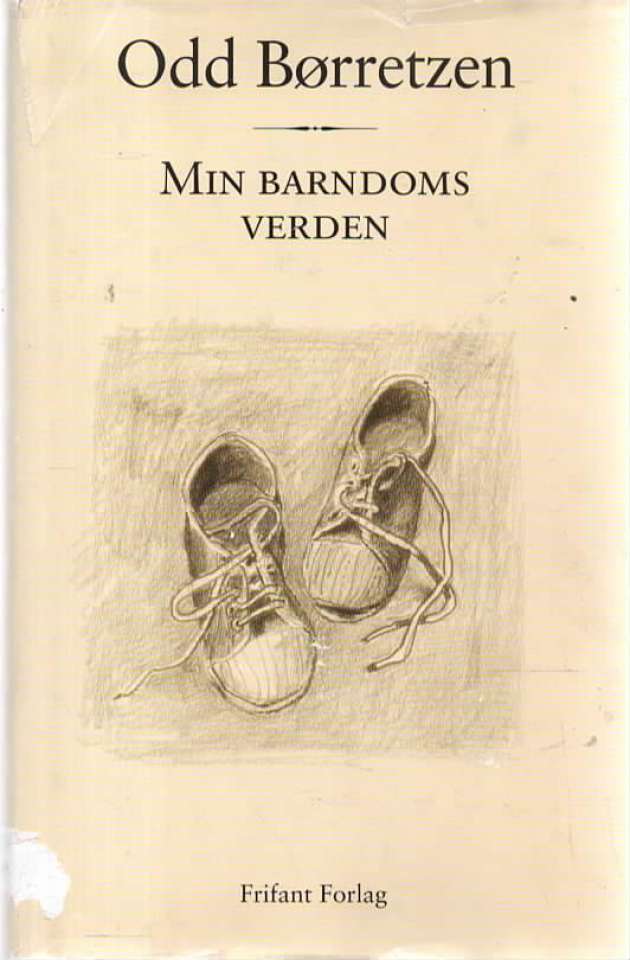 Min barndoms verden – Odd Børretzen
