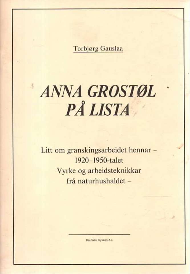 Anna Grostøl på Lista