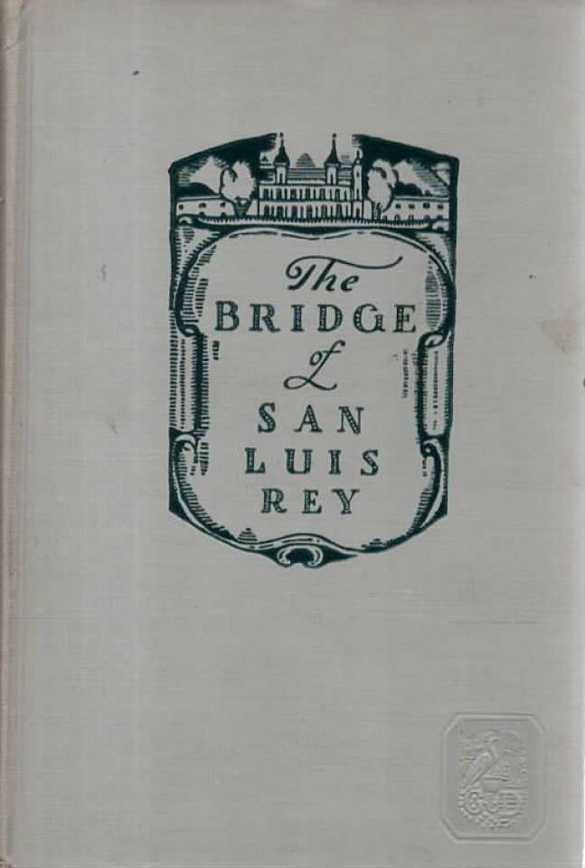 The bridge of San Luis Rey