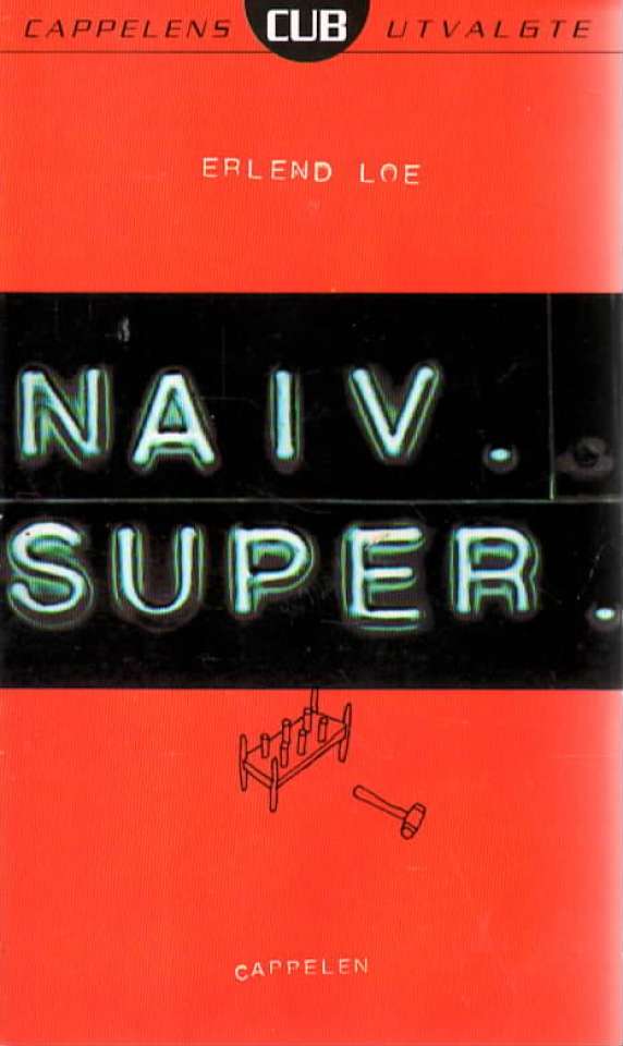 Naiv. Super.