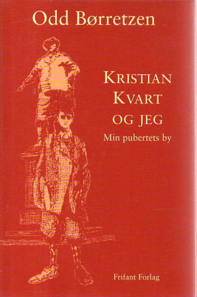 Kristian kvart og jeg – Min pubertets by