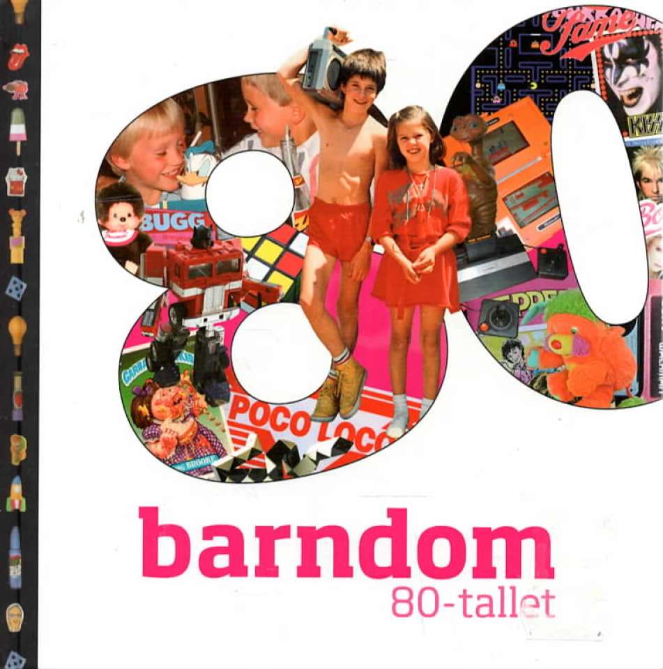 Barndom – 80-tallet