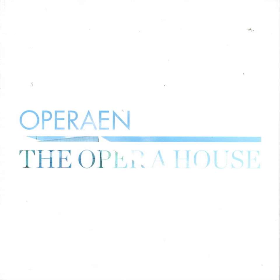 Operaen – The Opera house 