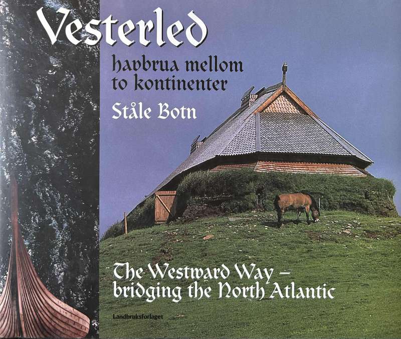 Vesterled – havbrua mellom to kontinenter